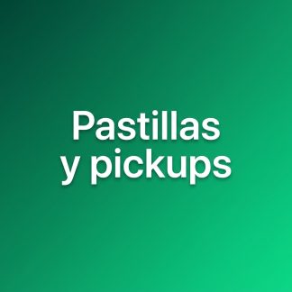 pastillas y pickups